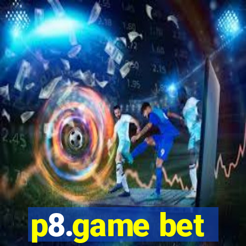 p8.game bet